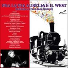 CD Fra la via Aurelia e il West. Dedicato a Francesco Guccini
