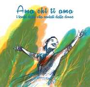 CD Ama chi ti ama. I tempi della vita cantati da donne