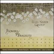 CD Flowers of Fragility Elias Nardi (Group)
