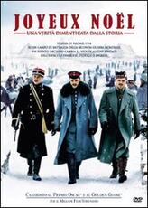 Film Joyeux Noël. Una verità dimenticata dalla storia Christian Carion