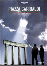 Film Piazza Garibaldi Davide Ferrario