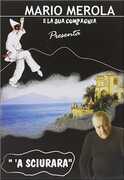 Film Mario Merola e la sua compagnia. 'A Sciurara