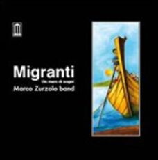CD Migranti Marco Zurzolo