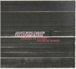 CD Saudade do futuro. Futuro da saudade Jaques Morelenbaum