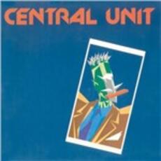 Vinile Central Unit Central Unit