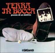 Vinile Terra in bocca. Poesia per un delitto Giganti