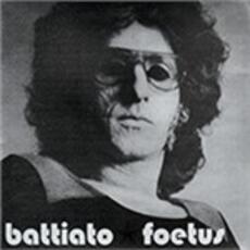 Vinile Foetus Franco Battiato