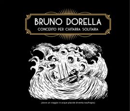 CD Concerto per chitarra solitaria Bruno Dorella