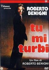 Film Tu mi turbi Roberto Benigni