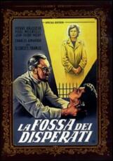 Film La fossa dei disperati Georges Franju