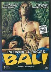 Film Incontro d'amore a Bali Paolo Heusch Ugo Liberatore