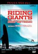 Film Riding Giants. Surf estremo Stacy Peralta