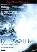 Film Deep Water. La folle regata Louise Osmond Jerry Rothwell