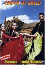 Film Corso di ballo. Flamenco, rumba flamenca