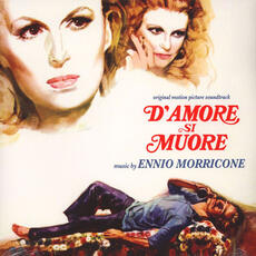 Vinile D'amore si muore (Colonna sonora) (180 gr. Picture Disc Limited Edition) Ennio Morricone