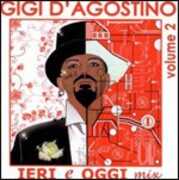 CD Ieri e oggi Mix vol.2 Gigi D'Agostino
