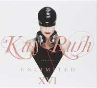CD Kay Rush presents Unlimited XVI