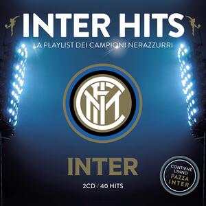 Inter Hits. La Playlist dei campioni nerazzurri  CD  IBS