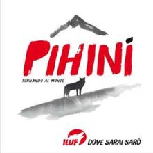 CD Pihinì. Tornando al monte Luf