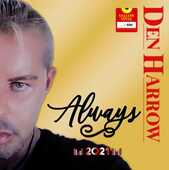 Vinile Always (Vinile giallo - Edizione limitata numerata) Den Harrow