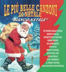 CD Bianco Natale. Le più belle canzoni di Natale