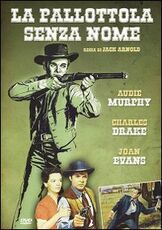 Film La pallottola senza nome Jack Arnold