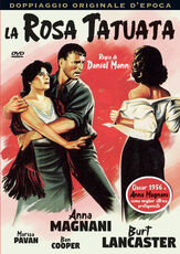 Film La rosa tatuata Daniel Mann