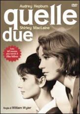 Film Quelle due William Wyler
