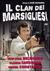 Film Il clan dei marsigliesi Josè Giovanni