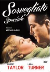 Film Sorvegliato speciale Mervyn LeRoy