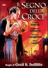 Film Il segno della croce Cecil B. DeMille