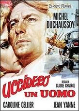Film Ucciderò un uomo Claude Chabrol