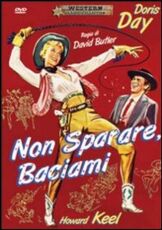 Film Non sparare, baciami David Butler