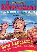 Film Il vagabondo delle frontiere Burt Lancaster