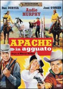 Film Apache in agguato Harry Keller