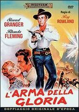 Film L' arma della gloria Roy Rowland