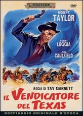 Film Il vendicatore del Texas Tay Garnett