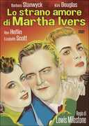 Film Lo strano amore di Marta Ivers Lewis Milestone