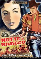 Film Notte di bivacco Raoul Walsh