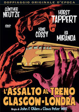 Film L' assalto al treno Glasgow Londra John Frederick Olden