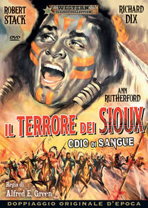 Film Il terrore dei Sioux. Odio di sangue (DVD) Alfred E. Green