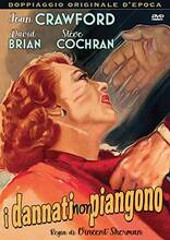 Film I dannati non piangono (DVD) Vincent Sherman