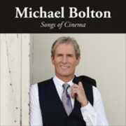 CD Songs of Cinema Michael Bolton
