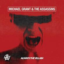 CD Always the Villain Michael Grant Assassins