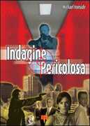 Film Indagine pericolosa Michael Ironside