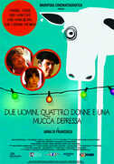 Film Due uomini, quattro donne e una mucca depressa (DVD) Anna Di Francisca