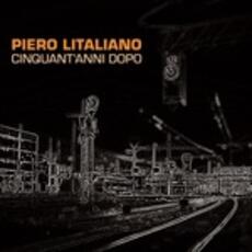 CD Piero Litaliano. Cinquant'anni dopo