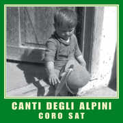 CD Canti degli alpini Coro della SAT