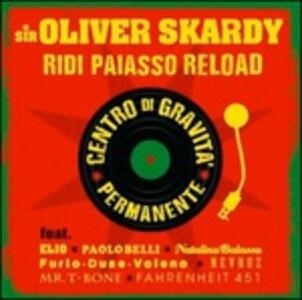 CD Ridi Paiasso Reload Sir Oliver Skardy