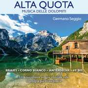 CD Alta quota. Musica delle Dolomiti Germano Seggio